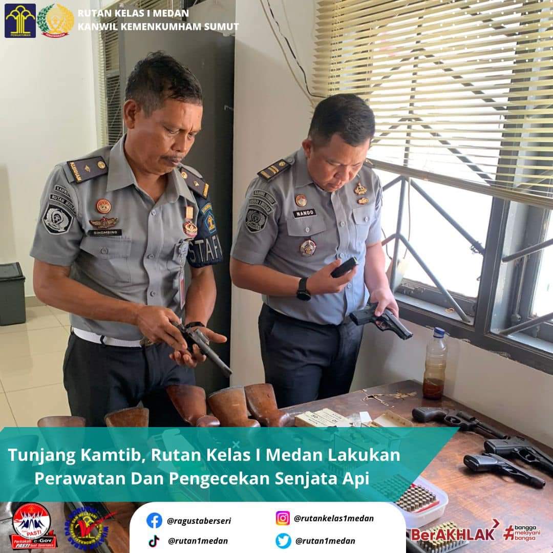 Tunjang Kamtib, Rutan Kelas I Medan Lakukan Perawatan dan Pengecekan Senjata Api