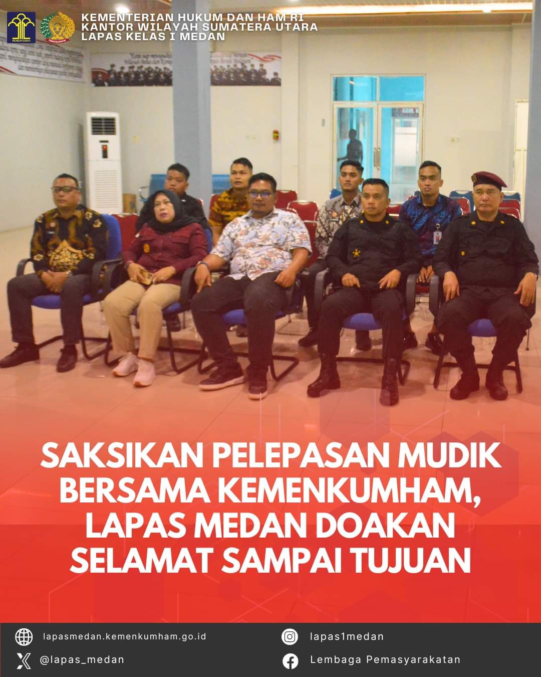 Saksikan Pelepasan Mudik Bersama Kemenkumham, Lapas Medan Doakan Selamat Sampai Tujuan