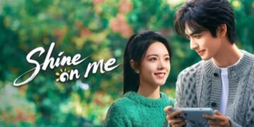 Telah Tayang di Viu, Simak Sinopsis Drama China Shine on Me: Penuh Romantisme Cinta 
