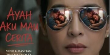 Intip Jadwal Tayang Bioskop Film Ayah, Aku Mau Cerita: Drama Keluarga Kuras Emosi dan Air Mata